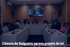 camara-de-salgueiro-aprova-pro_03907